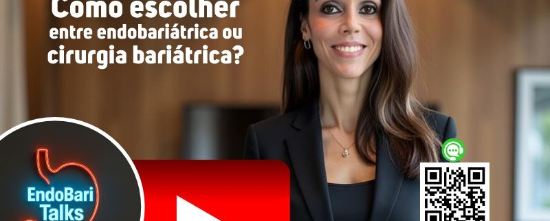Endobariátrica: quando optar por esse procedimento no tratamento da obesidade